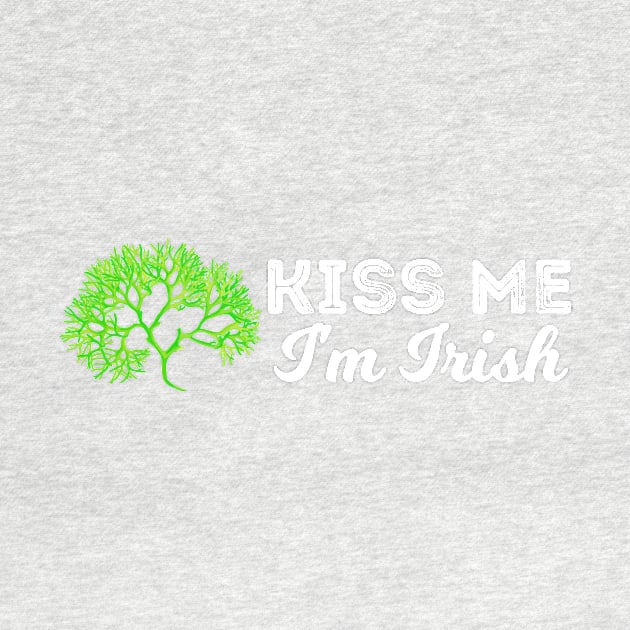 Kiss Me I'm Irish by TheDaintyTaurus